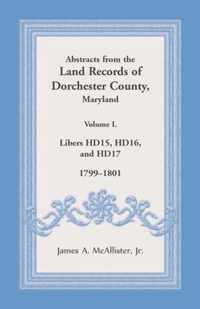 Abstracts from the Land Records of Dorchester County, Maryland, Volume L