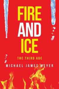 Fire and Ice the Third Age