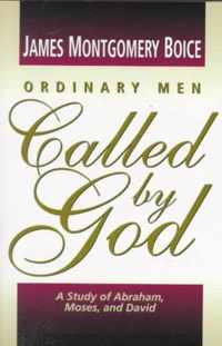 Ordinary Men Called by God