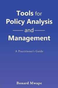 Tools for Policy Analysis and Management