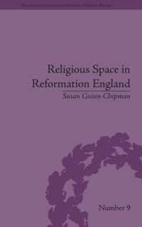 Religious Space in Reformation England