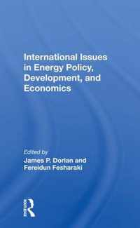 International Issues In Energy Policy, Development, And Economics