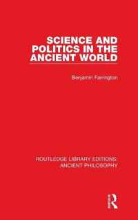 Science and Politics in the Ancient World