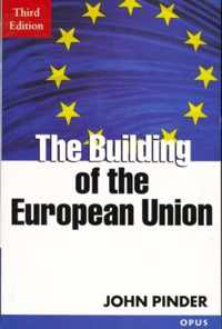 The Building of the European Union