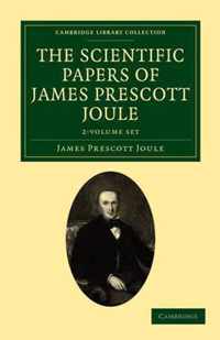 The Scientific Papers Of James Prescott Joule