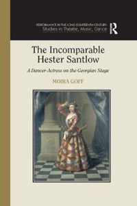 The Incomparable Hester Santlow