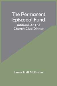 The Permanent Episcopal Fund