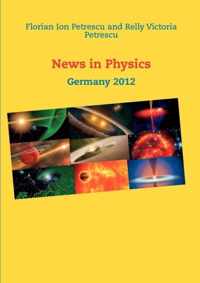 News in Physics