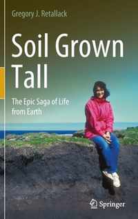 Soil Grown Tall