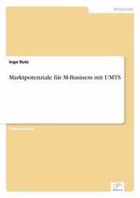 Marktpotenziale fur M-Business mit UMTS