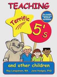 Teaching Terrific 5's