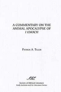 A Commentary on the Animal Apocalypse of I Enoch