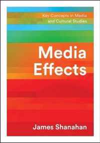 Media Effects A Narrative Perspective Key Concepts in Media and Cultural Studies