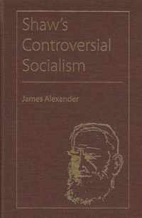 Shaw's Controversial Socialism