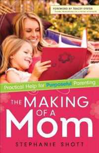 The Making of a Mom