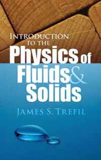 Introduction to the Physics of Fluids and Solids