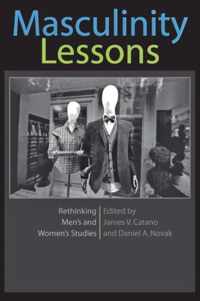 Masculinity Lessons - Rethinking Men's and Women's Studies