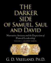 The Darker Side of Samuel, Saul and David