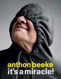 Anton Beeke, it's a miracle