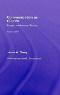 Communication as Culture, Revised Edition