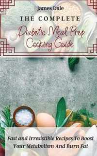 The Complete Diabetic Meal Prep Cooking Guide