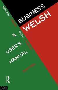 Business Welsh: A User's Manual