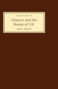 Chaucer and the Poems of `CH'