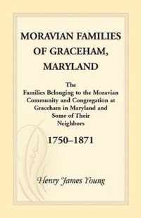 Moravian Families Of Graceham, Maryland