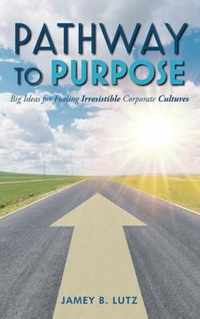 Pathway to Purpose