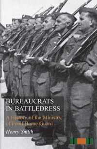 Bureaucrats in Battledress