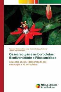 Os maracujas e as borboletas