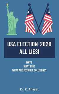 USA Election-2020 All Lies!