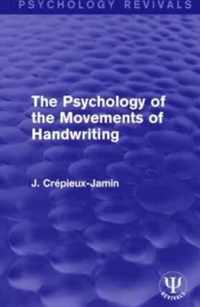 The Psychology of the Movements of Handwriting