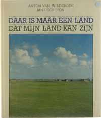 Daar is maar een land dat mijn land kan zijn