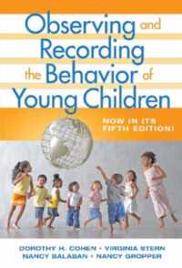 Observing and Recording the Behavior of Young Children