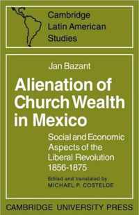 Alienation of Church Wealth in Mexico