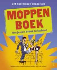 Het superdikke megaleuke moppenboek