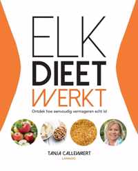 Elk dieet werkt!