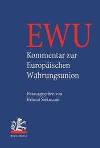 Kommentar zur Europaischen Wahrungsunion