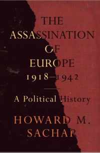 Assassination Of Europe 1918-1942