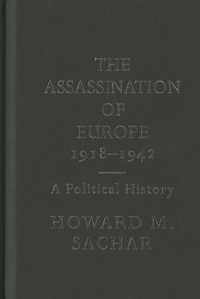 The Assassination of Europe, 1918-1942