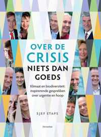 Over de crisis niets dan goeds