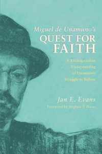 Miguel de Unamuno's Quest for Faith