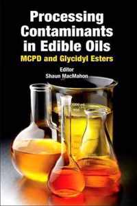 Processing Contaminants in Edible Oils