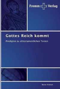 Gottes Reich kommt