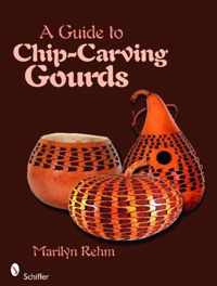 A Guide to Chip-Carving Gourds