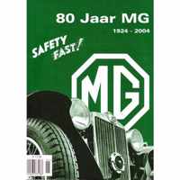 80 Jaar MG 1924 - 2004