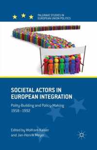 Societal Actors in European Integration