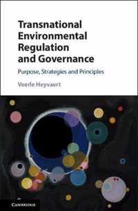 Transnational Environmental Regulation and Governance