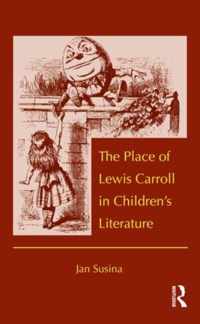 The Place of Lewis Carroll in Children's Literature